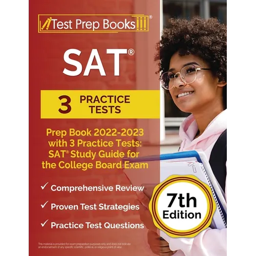 SAT Prep Book 2022 - 2023 with 3 Practice Tests: SAT Study Guide for the College Board Exam [7th Edition]