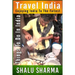 Travel India: Enjoying India to the Fullest: Things to do in India