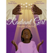 Radiant Girl: Daughter of the King