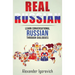 Real Russian: Learn How to Speak Conversational Russian Through Dialogues