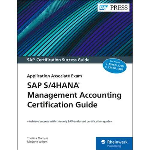 SAP S/4hana Management Accounting Certification Guide: Application Associate Exam