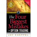 The Four Biggest Mistakes in Option Trading