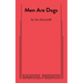 Men Are Dogs