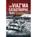 The Viaz'ma Catastrophe 1941: The Red Army's Disastrous Stand Against Operation Typhoon