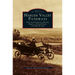 Harlem Valley Pathways: Through Pawling, Dover, Amenia, North East, and Pine Plains