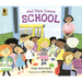 And Then Comes School