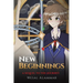 New Beginnings: A Sequel to The Journey