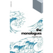 Monologues of the consigliori