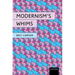 Modernism's Whims