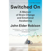 Switched On: A Memoir of Brain Change and Emotional Awakening