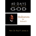 40 Days Alone with God Meditations for Renewal II