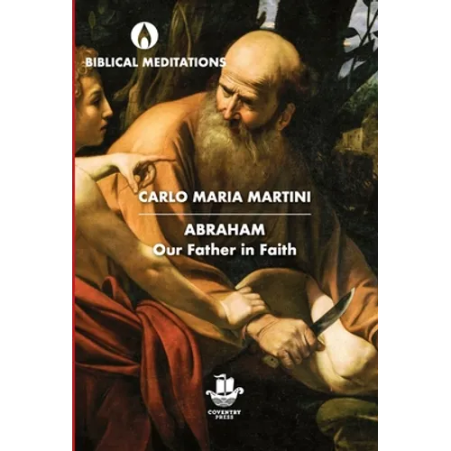 Abraham: Our Father in Faith