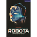 Robota; Or Prove You're Not
