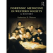 Forensic Medicine in Western Society: A History