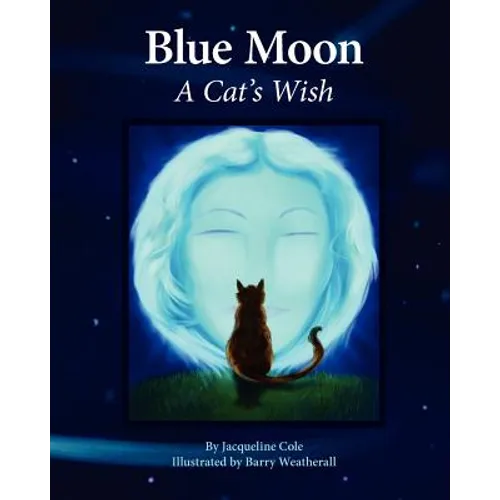Blue Moon, A Cat's Wish