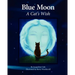 Blue Moon, A Cat's Wish