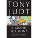 A Grand Illusion?: An Essay on Europe