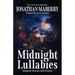 Midnight Lullabies: Unquiet Stories and Poems
