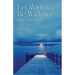 Let Widows Be Widows