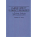 Empowerment in Dispute Mediation: A Critical Analysis of Communication