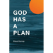 God Has A Plan