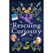 Rescuing Curiosity: A WriteHive Anthology