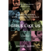 Girls Like Us: Fighting for a World Where Girls Are Not for Sale: A Memoir