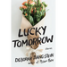 Lucky Tomorrow: Stories