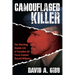 Camouflaged Killer: The Shocking Double Life of Canadian Air Force Colonel Russell Williams