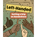 Left-Handed: Getting a Grip on Handedness