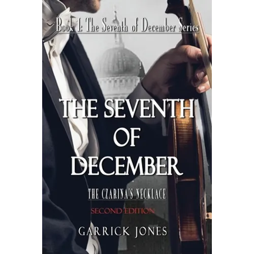 The Seventh of December: The Czarina's Necklace