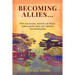 Becoming Allies: with your Partner, Yourself, and Others: Addressing the Abuse and Control in Your Relationships