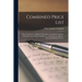 Combined Price List: Paine Lumber Co., Oshkosh, Wisconsin: Containing List Prices, Elevations, Latest Styles, Designs, Etc., of Sash, Doors