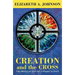 Creation and the Cross: The Mercy of God for a Planet in Peril