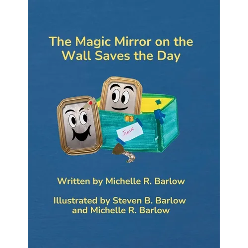 The Magic Mirror on the Wall Saves the Day