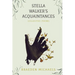 Stella Walker's Acquaintances