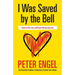 I Was Saved by the Bell: Stories of Life, Love, and Dreams That Do Come True