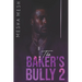 The Baker's Bully 2