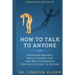 How To Talk To Anyone: Overcome shyness, social anxiety and low self-confidence & be able to chat to anyone!