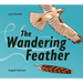 The Wandering Feather