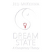 Dreamstate: A Conspiracy Theory