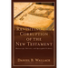 Revisiting the Corruption of the New Testament: Manuscript, Patristic, and Apocryphal Evidence