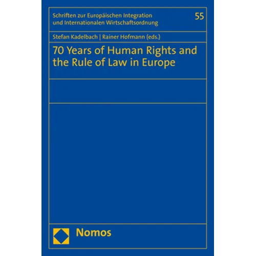 70 Years of Human Rights and the Rule of Law in Europe