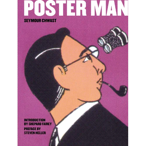 Poster Man: 50 Years of Iconic Graphic Design