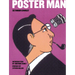 Poster Man: 50 Years of Iconic Graphic Design