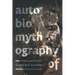 Autobiomythography of