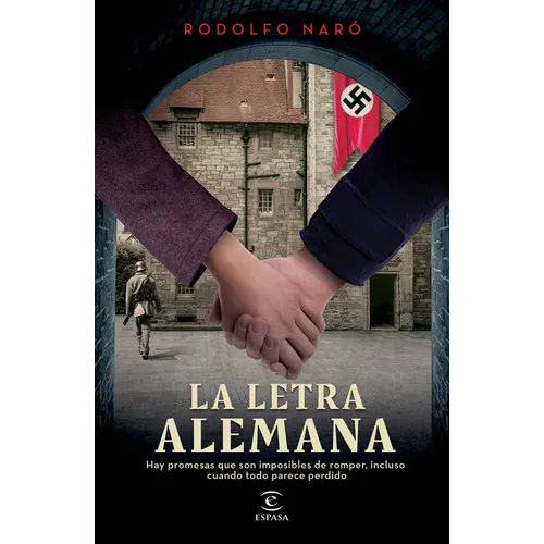 La Letra Alemana (Novela Histórica) / The German Letter (a Historical Novel)
