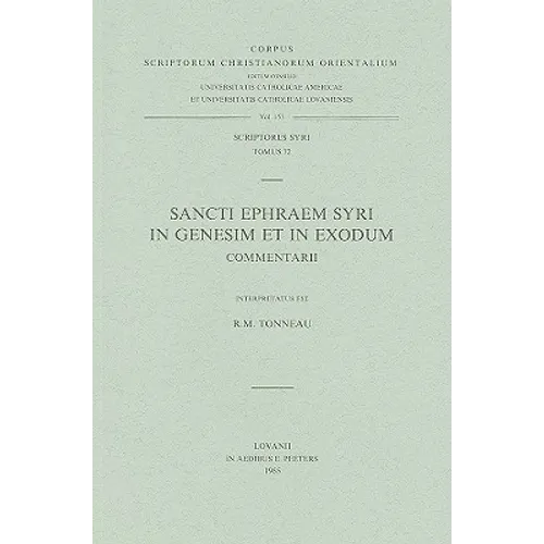 Sancti Ephraem Syri in Genesim Et in Exodum Commentarii: V.