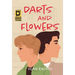 Darts and Flowers