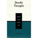 Deadly Thought: Hamlet and the Human Soul